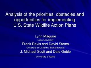 Analysis of the priorities, obstacles and opportunities for implementing U.S. State Wildlife Action Plans