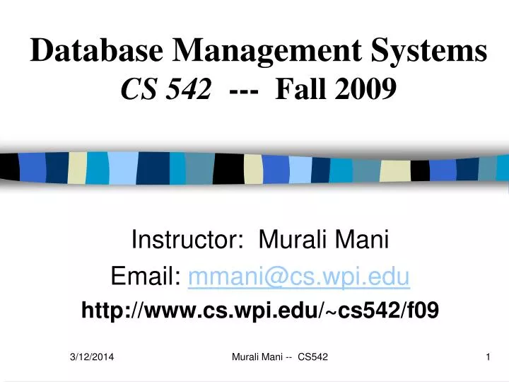 database management systems cs 542 fall 2009