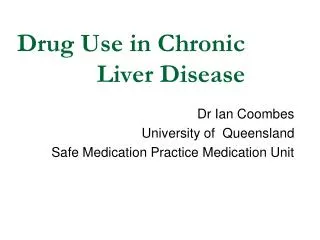 Drug Use in Chronic Liver Disease