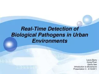 Real-Time Detection of Biological Pathogens in Urban Environments