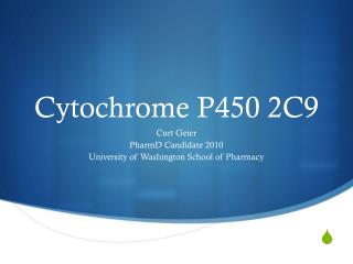Cytochrome P450 2C9