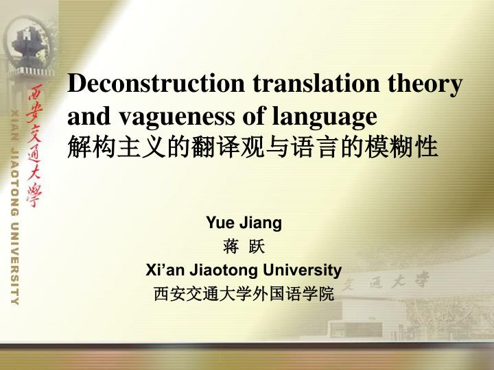deconstruction translation theory and vagueness of language