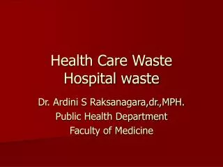 Health Care Waste Hospital waste