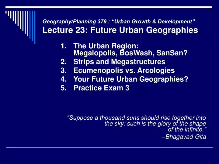 geography planning 379 urban growth development lecture 23 future urban geographies