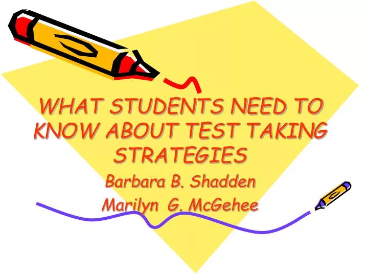 what students need to know about test taking strategies barbara b shadden marilyn g mcgehee