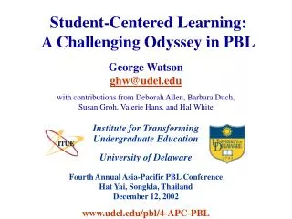 Student-Centered Learning: A Challenging Odyssey in PBL