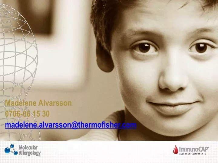 madelene alvarsson 0706 06 15 30 madelene alvarsson@thermofisher com