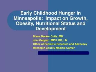 Early Childhood Hunger in Minneapolis: Impact on Growth, Obesity, Nutritional Status and Development