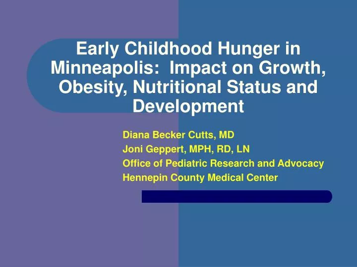 early childhood hunger in minneapolis impact on growth obesity nutritional status and development