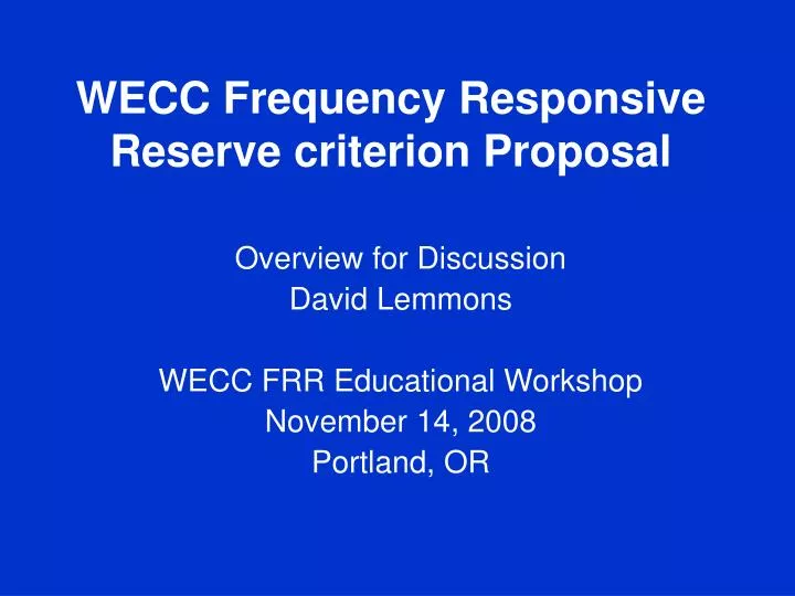 wecc frequency responsive reserve criterion proposal