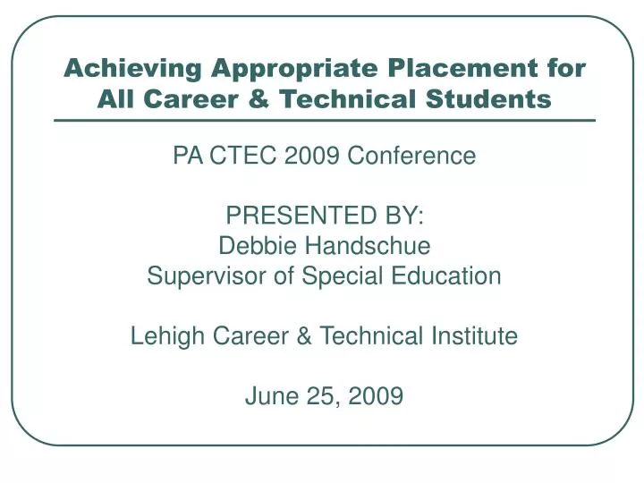 achieving appropriate placement for all career technical students