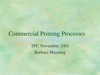 Commercial Printing Processes