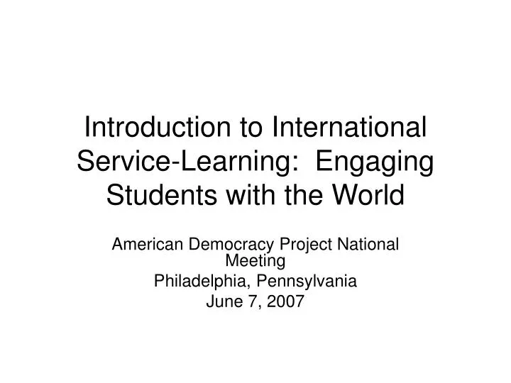introduction to international service learning engaging students with the world