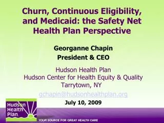 Churn, Continuous Eligibility, and Medicaid: the Safety Net Health Plan Perspective