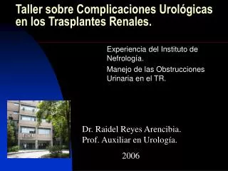 Taller sobre Complicaciones Urológicas en los Trasplantes Renales.