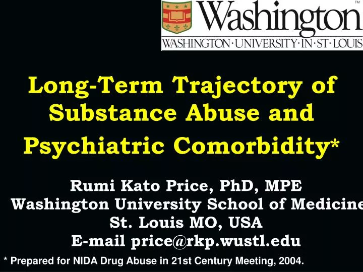 long term trajectory of substance abuse and psychiatric comorbidity