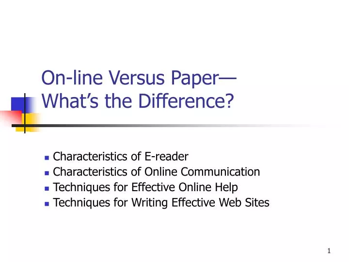 on line versus paper what s the difference