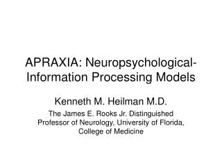 APRAXIA: Neuropsychological-Information Processing Models