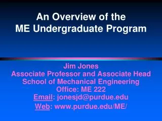 An Overview of the ME Undergraduate Program