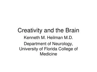 Creativity and the Brain