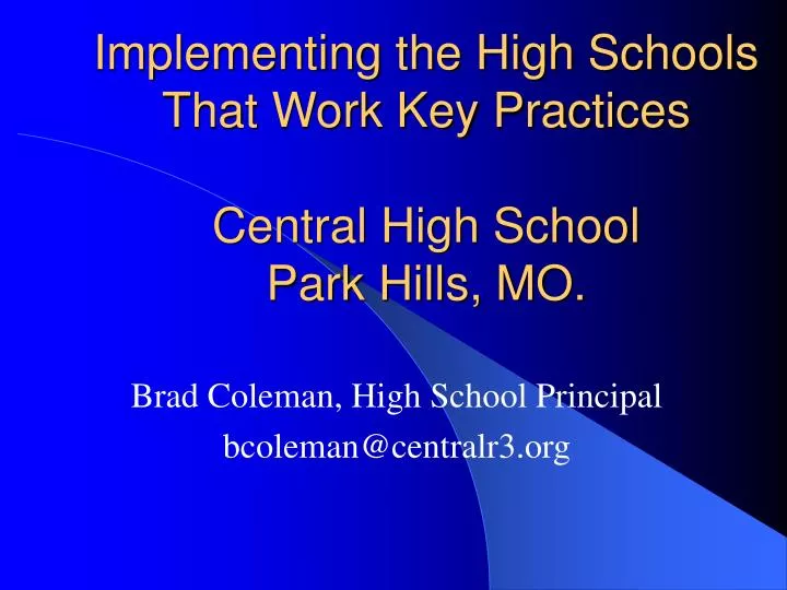 implementing the high schools that work key practices central high school park hills mo