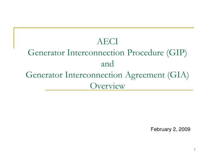 aeci generator interconnection procedure gip and generator interconnection agreement gia overview