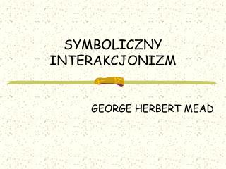 symboliczny interakcjonizm