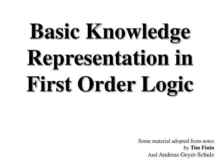 basic knowledge representation in first order logic