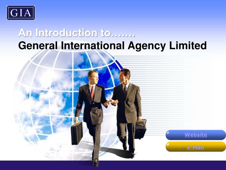 an introduction to general international agency limited