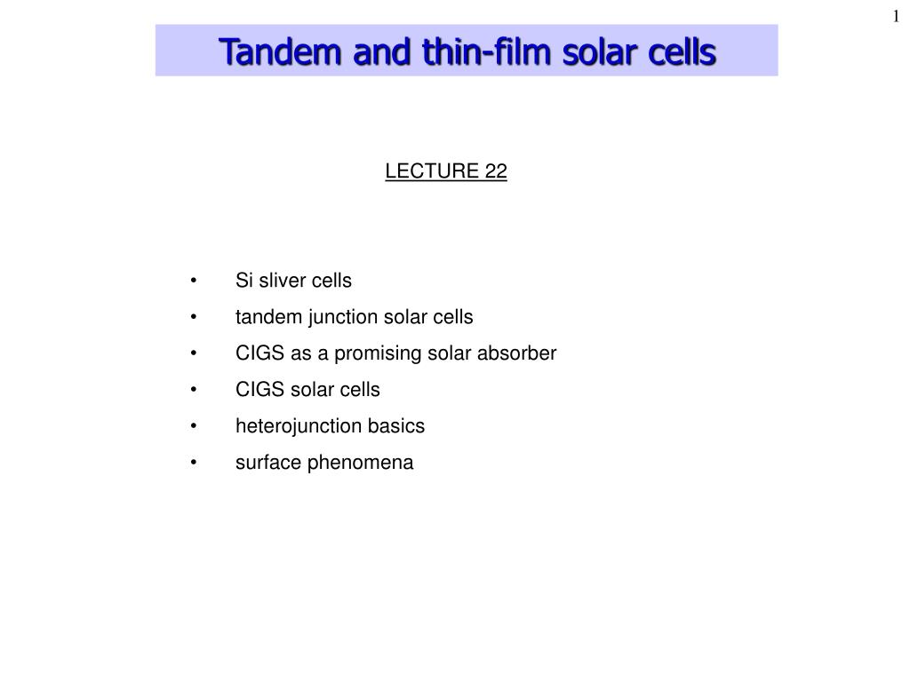 PPT - Tandem and thin-film solar cells PowerPoint Presentation, free ...