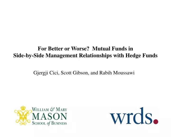 for better or worse mutual funds in side by side management relationships with hedge funds