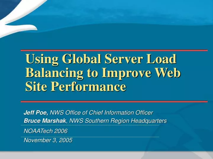using global server load balancing to improve web site performance