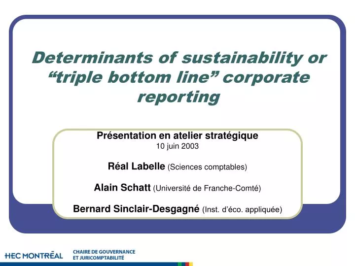 determinants of sustainability or triple bottom line corporate reporting
