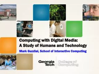 Computing with Digital Media: A Study of Humans and Technology