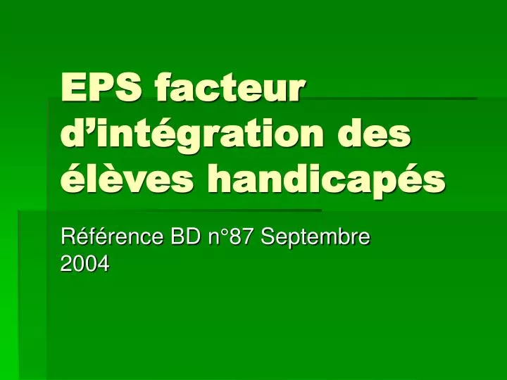 eps facteur d int gration des l ves handicap s