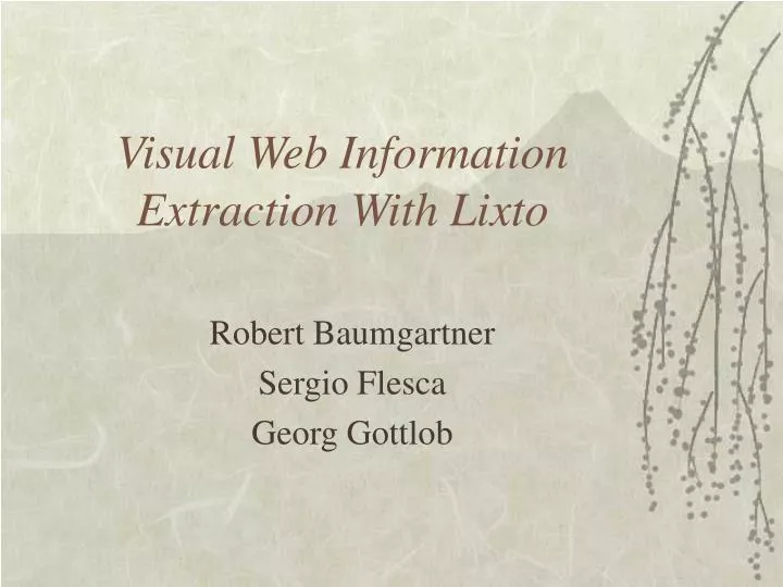 visual web information extraction with lixto