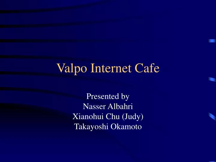 valpo internet cafe