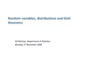 Random variables, distributions and limit theorems