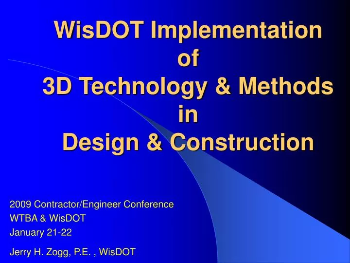 wisdot implementation of 3d technology methods in design construction