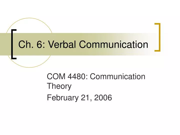 ch 6 verbal communication