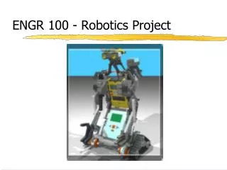 ENGR 100 - Robotics Project