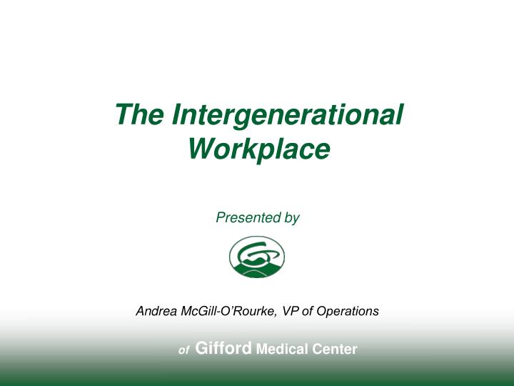 the intergenerational workplace