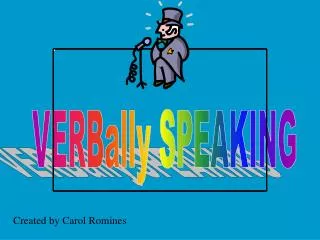 VERBally SPEAKING