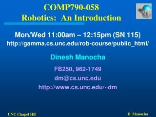 COMP790-058 Robotics: An Introduction
