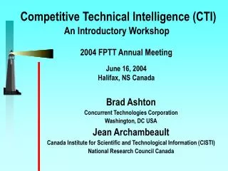 Competitive Technical Intelligence (CTI) An Introductory Workshop