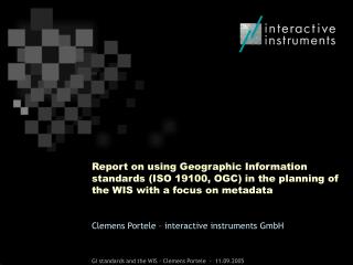 Report on using Geographic Information standards (ISO 19100, OGC) in the planning of the WIS with a focus on metadata
