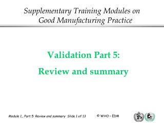 Validation Part 5: Review and summary