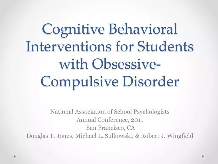 cognitive behavioral interventions for students with obsessive compulsive disorder