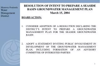 RESOLUTION OF INTENT TO PREPARE A SEASIDE BASIN GROUNDWATER MANAGEMENT PLAN March 15, 2004
