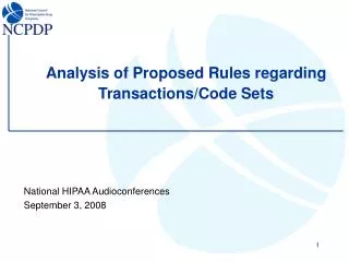 Analysis of Proposed Rules regarding Transactions/Code Sets